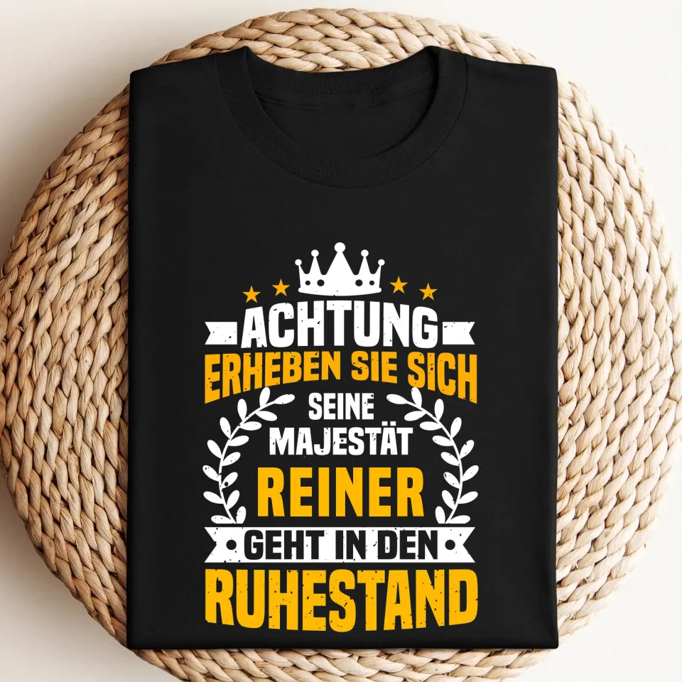 Erheben Sie Sich - Lustiges Rente T-Shirt